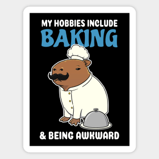 My hobbies include Baking and being awkward cartoon Capybara Chef Magnet